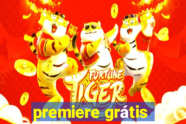 premiere grátis